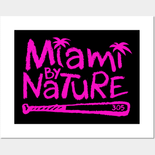 Miami By Nature (Pink Font) Posters and Art
